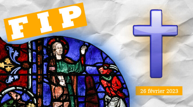 F.I.P. du Dimanche 26 février 2023