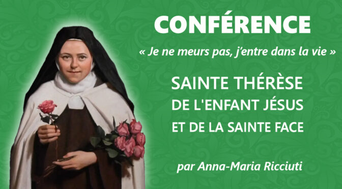 Conférence sur Sainte Thérèse de Lisieux